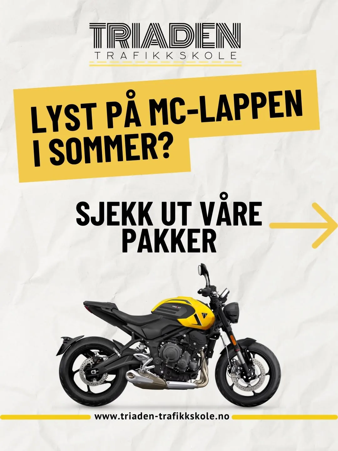 Plakat: Lyst på MC-lappen i sommer?